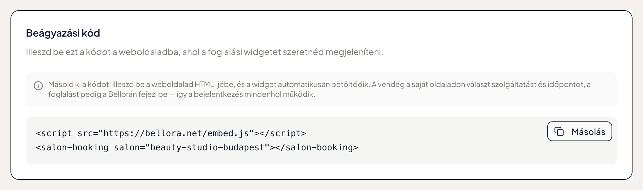 A Bellora Widget fülén a Beágyazási kód kártya a kétsoros kóddal, amit a weboldal HTML-jébe kell bemásolni